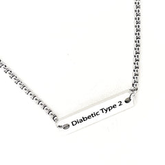 Medical Notice Necklace, Diabetic Type 2 Necklace, Diabetic Alert, Medical Condition Jewelry, Diabetes Necklace, Gift For Her, Gift For Him
