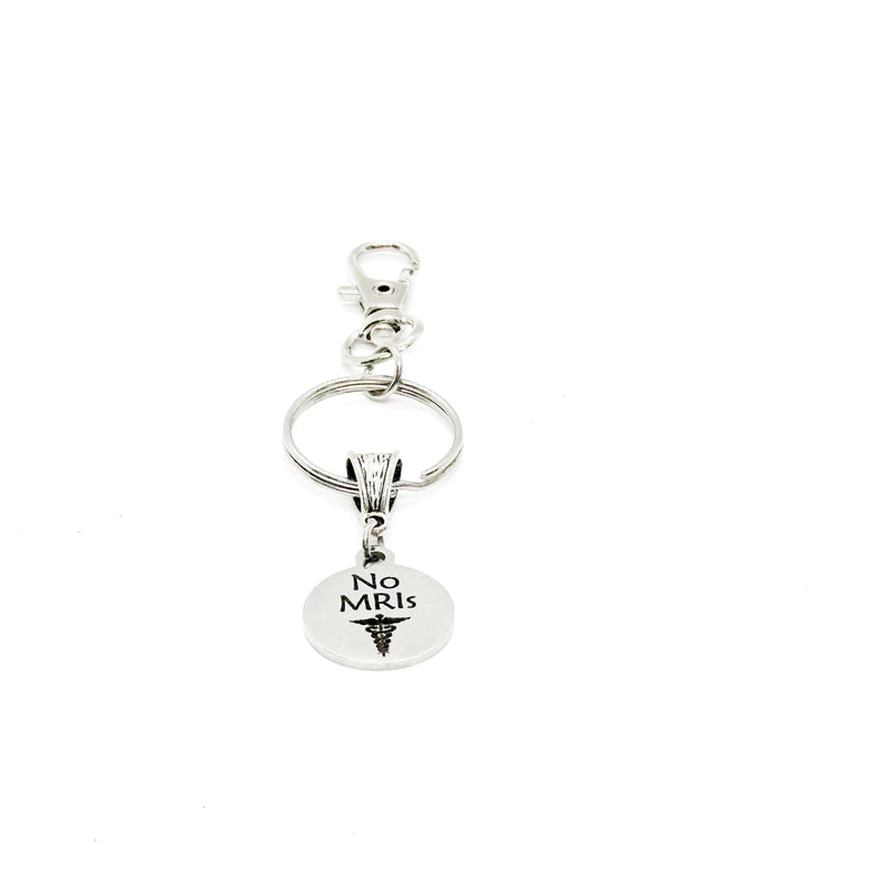 No MRIs Clip On Charm Keychain, Patient Awareness, Medical Condition, Medical ID Charm, Gift For Her Or Him, Caregiver Notice